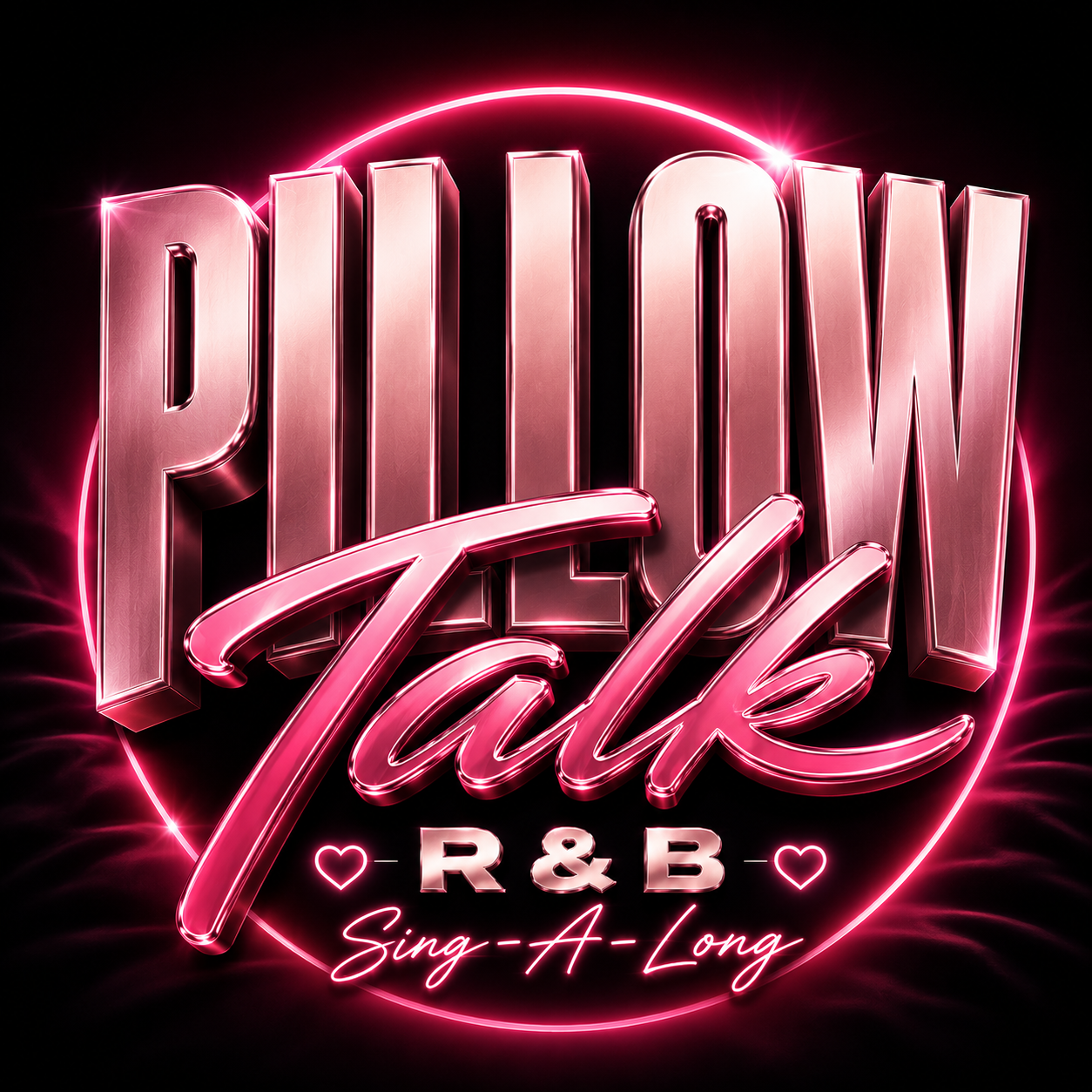 Pillow Talk R&B Sing-A-Long